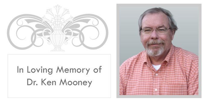 Dr. Kenneth (Ken) A. Mooney Death
